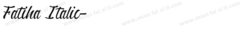 Fatiha Italic字体转换